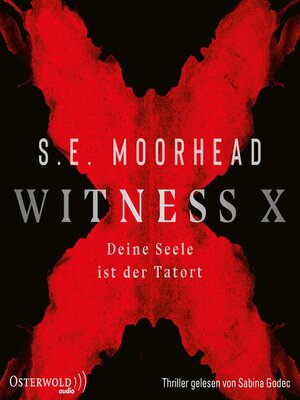 cover image of Witness X – Deine Seele ist der Tatort